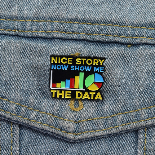 Broche Con Forma De Broche Nice Story Now Show Me The Data E