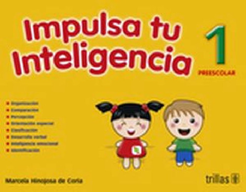 Impulsa Tu Inteligencia 1 Preescolar 2ed.