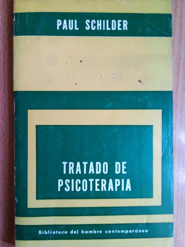Tratado De Psicoterapia Paul Schilder A99