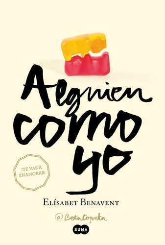 Alguien Como Yo - Mi Eleccion 3 - Elisabet Benavent