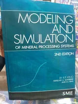 Comprar Modeling And Simulation Of Mineral Processing Systems