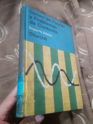 Libro Series De Fourier Y Problemas De Contorno Churchill 