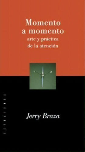 Momento A Momento, De Jerry Braza. Editorial Troquel Editorial, Tapa Blanda En Español