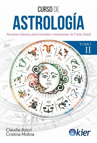 Curso De Astrologia. Tomo Ii - Azicri, Molina