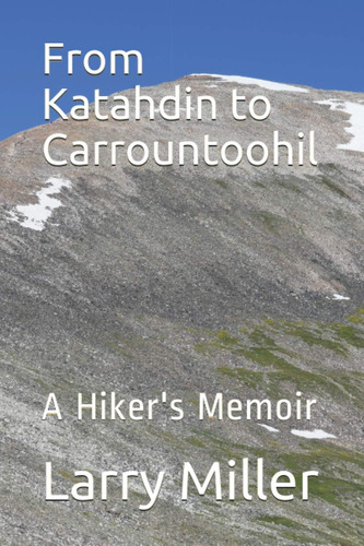 Libro: En Inglés De Katahdin A Carrountoohil A Hikers Me