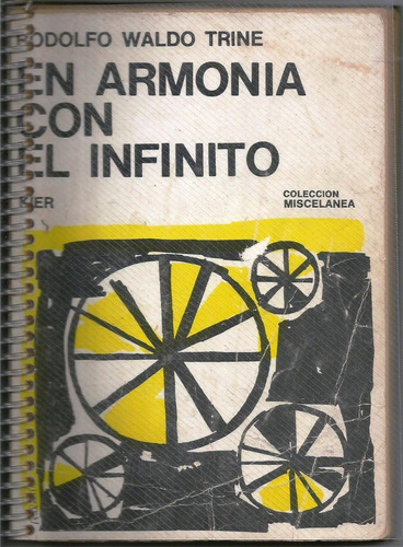 En Armonía Con El Infinito - Rodolfo Waldo Trine - Autoayuda