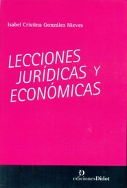 Libro Lecciones Juridicas Y Economicas De Isabel Gonzalez