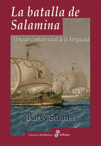 Libro Batalla De Salamina El Mayor Combate Naval De La Antig
