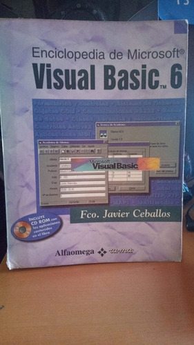 Enciclopedia De Microsoft Visual Basic 6. Javier Ceballos