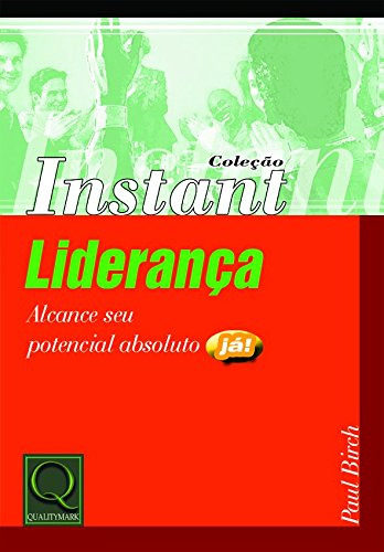 Livro - Liderança: Alcance Seu Potencial Absoluto Já