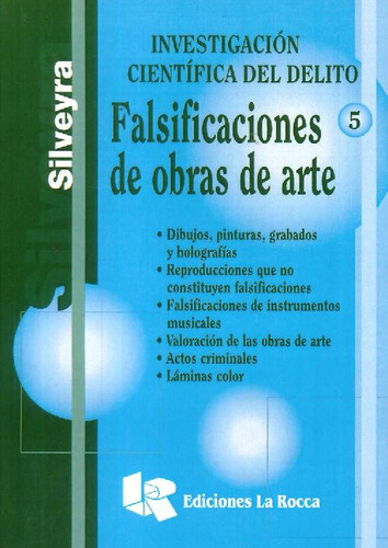 Libro Falsificaciones De Obras De Arte De Jorge Omar Silveyr