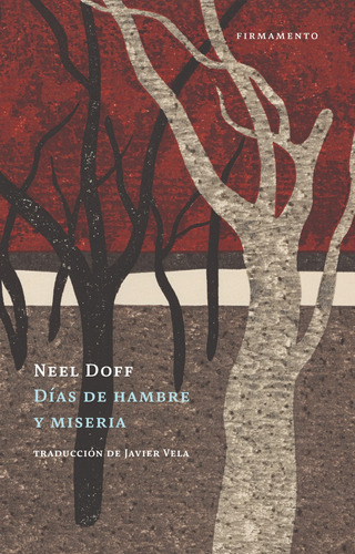 Días De Hambre Y Miseria, De Neel  Doff. Editorial Firmamento En Español