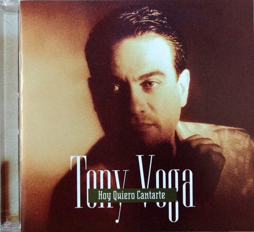 Tony Vega - Hoy Quiero Cantarte 