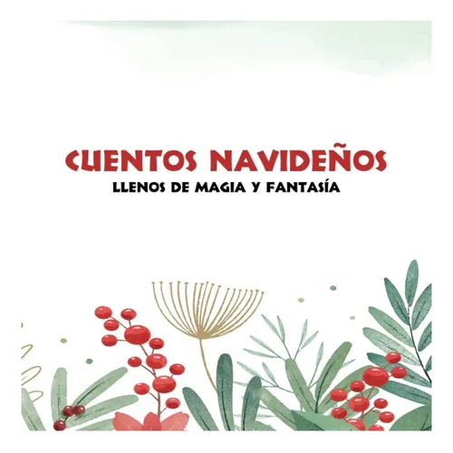 Libro: Cuentos Navideños Llenos De Magia Y Fantasía (spanish