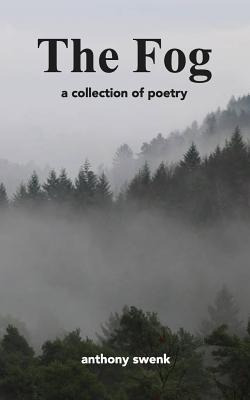 Libro The Fog: A Collection Of Poetry About Uncertainty A...