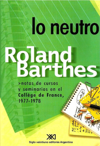 Lo Neutro. Roland Barthes.