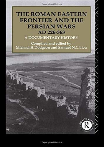 Imagen 1 de 3 de The Roman Eastern Frontier And The Persian Wars Ad 226-363