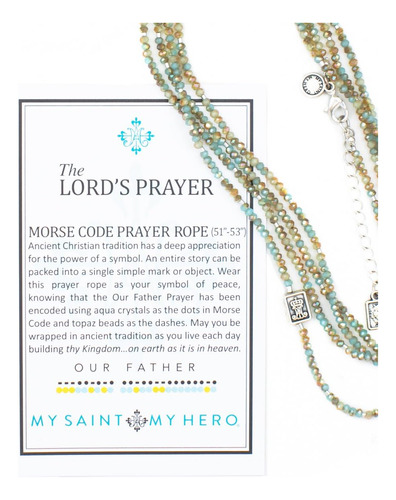 My Saint My Hero The Lords Prayer Morse Code Cuerda De Oraci