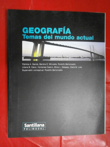 Geografía Temas Del Mundo Actual Santillana Impecable 