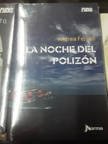 La Noche Del Polizon - Andrea Ferrari - Zona Libre Norma 