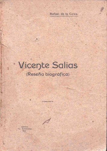 Libro Fisico Vicente Salias Reseña Biografica Original