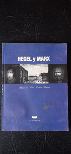 Hegel Y Marx Alejandro Korn Y Carlos Astrada Quadrata