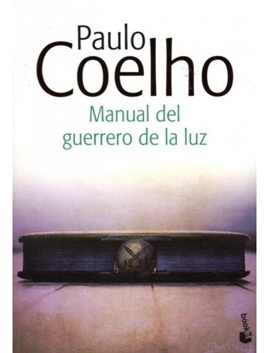 Manual Del Guerrero De La Luz (bk), De Paulo Coelho. Editorial Booket En Español