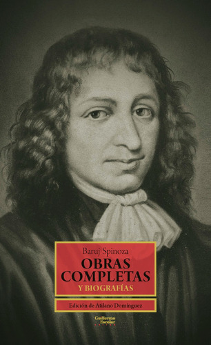 Obras Completas Y Biografías - Baruj Spinoza 