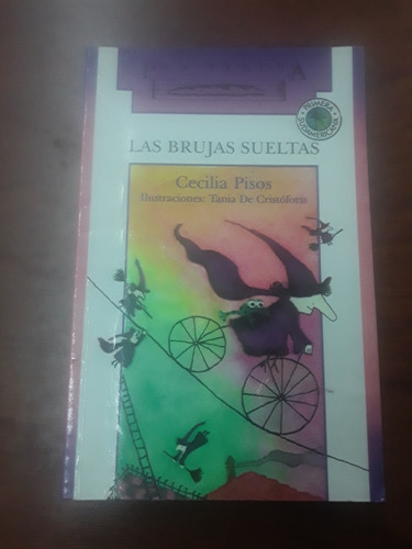 Cecilia Pisos - Las Brujas Sueltas - Coleccion Pan Flauta 