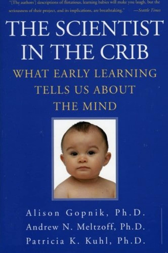 Libro: The Scientist In The Crib: What Early Learning Tells