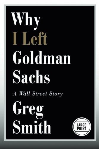 Libro Why I Left Goldman Sachs: A Wall Street Story