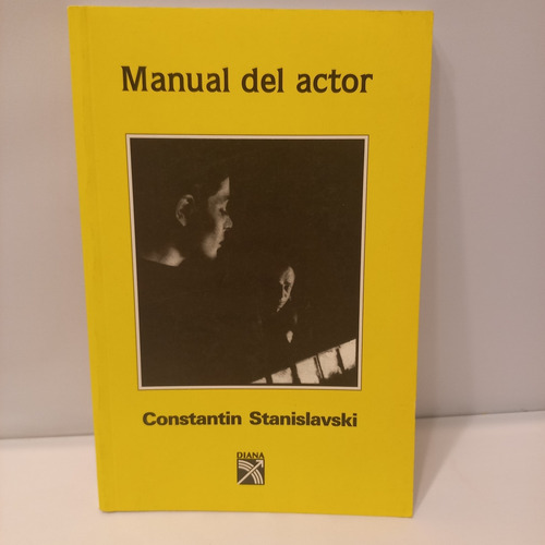 Constantin Stanislavski - Manual Del Actor