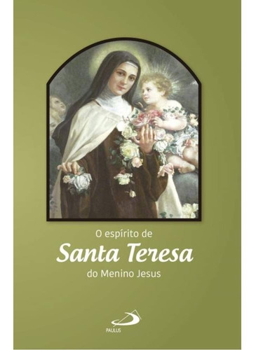 Livro O Espírito De Santa Teresa Do Menino Jesus