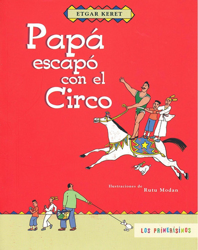 Libro Papa Escapo Con El Circo - Keret, Etgar