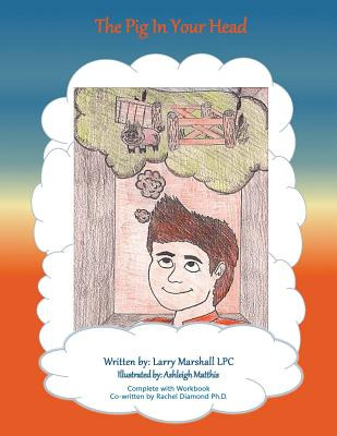 Libro The Pig In Your Head - Marshall, Lpc Larry