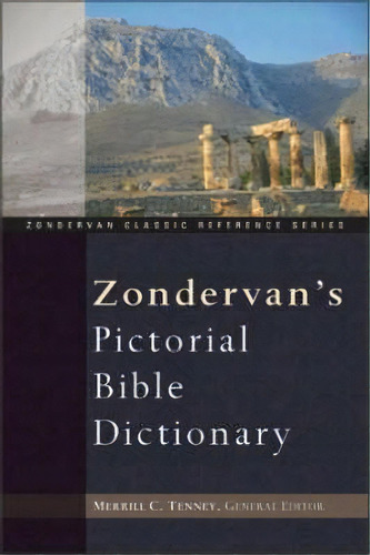 Zondervan's Pictorial Bible Dictionary, De J. D. Douglas. Editorial Zondervan, Tapa Dura En Inglés