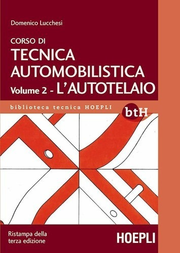 Libro Ii.corso Di Tecnica Automobilistica - Domenico, Lucche