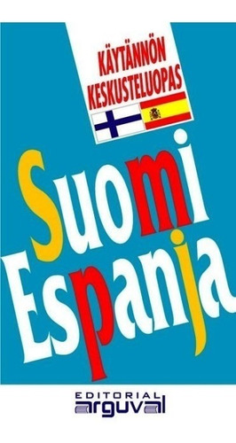 Suomi Espanja Guia Practica (val) Finlandes-español
