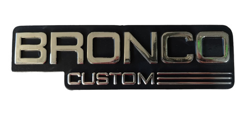 Emblema Insignia Guardabarro Ford Bronco Custom Lateral Tras