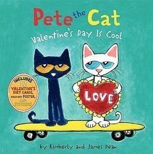 Pete The Cat: Valentine's Day Is Cool