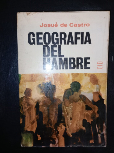 Libro Geografía Del Hambre Josué De Castro