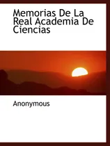 Comprar Libro: Memorias De La Real Academia De Ciencias (spanish
