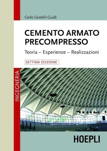 Libro Cemento Armato Precompresso - Guidi Carlo, Cestelli