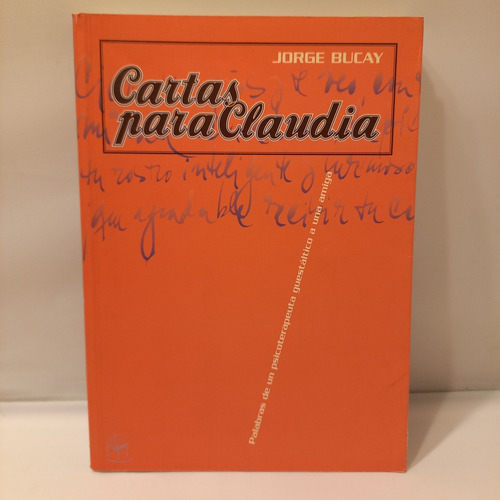 Jorge Bucay - Cartas Para Claudia