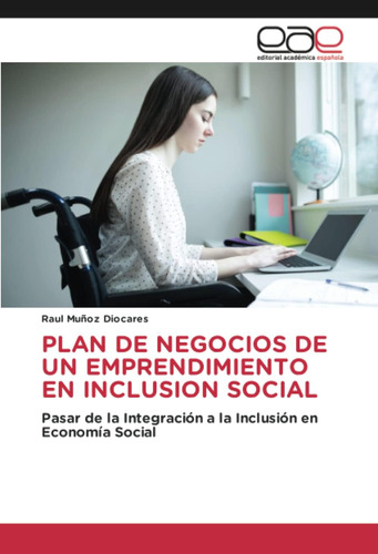 Libro: Plan De Negocios De Un Emprendimiento En Inclusion So