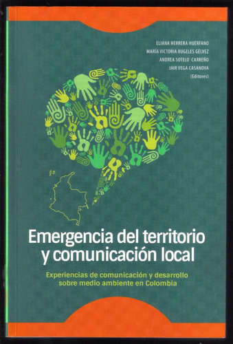 Territorio, Medio Ambiente Y Comunicación, Eliana Herrera