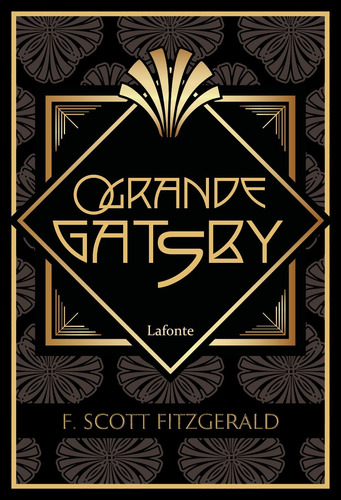 O Grande Gatsby, de Fitzgerald, Francis Scott. Editora Lafonte Ltda, capa mole em português, 2021