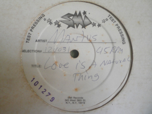 Disco Remix Mantus - Love Is A Natural Thing (test Pressing)