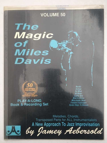 The Magic Of Miles Davis. Jamey Aebersold. 1991.