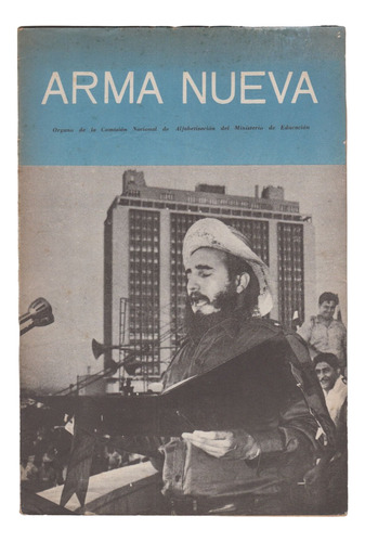 1960 Revista Arma Nueva N° 2 Alfabetizacion Cuba Escasa Rara